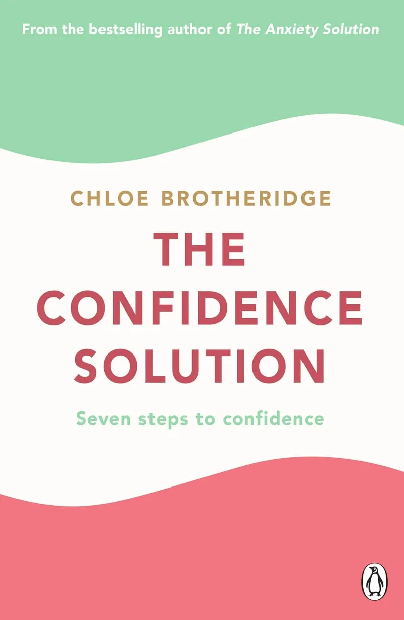 „The Confidence Solution“, Клои Бротъридж